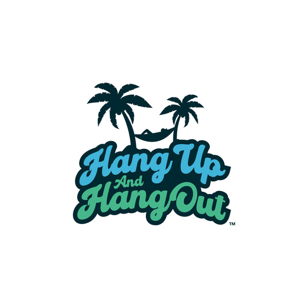 Hang Up and Hang Out